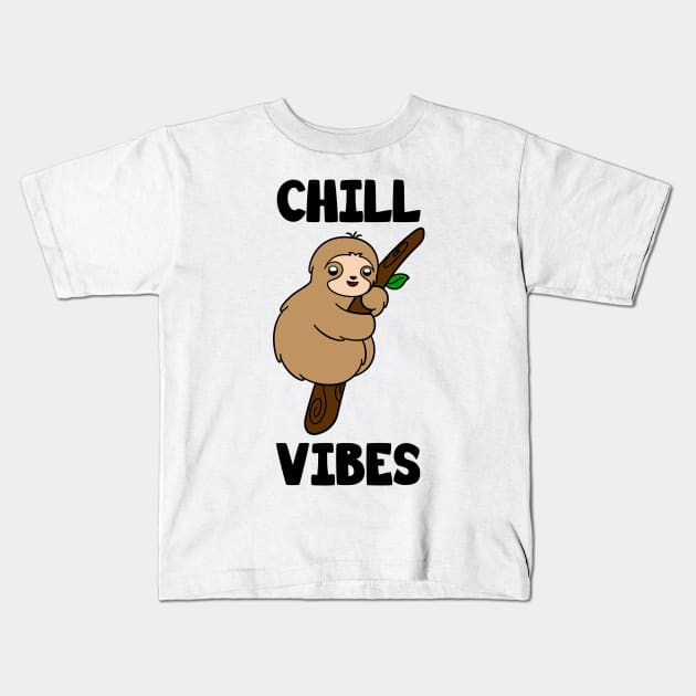 Cute Sloth Chill Vibes Kids T-Shirt by KawaiiAttack